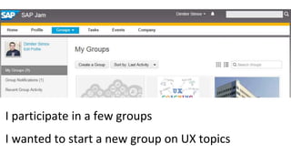 5
I participate in a few groups
I wanted to start a new group on UX topics
 