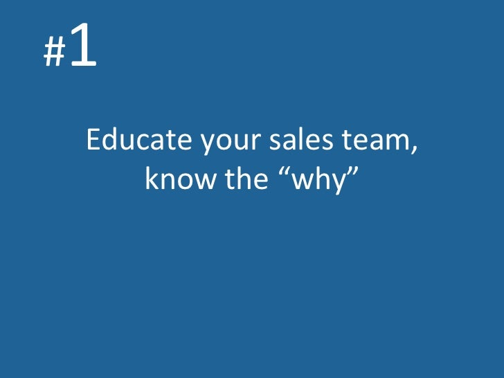 1 Educate Your Sales Team