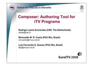 Composer: Authoring Tool for iTV Programs