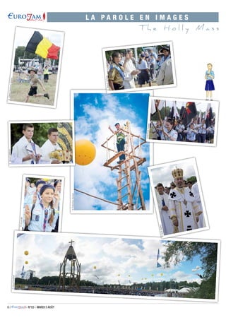 6 / - N°03 - MARDI 5 AOÛT
L A P A R O L E E N I M A G E S
T h e H o l l y M a s s
©MathildePotaux
©GAetMR
©AudeDupuy
©DavidSoulard
©ArturoGutierrezSantos©BenoîtSalmon
©BenoîtSalmon
©ValentinaStartari
 