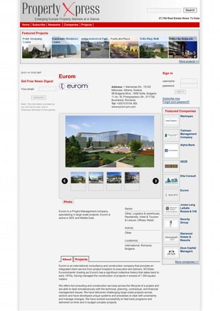 Search
27,758 Real Estate News To Date
Home

Subscribe

Newswire

Companies

Projects

Featured Projects

More projects >>

22-01-14 10:00 GMT

Sign in

Eurom
Get Free News Digest

username:
Address: 1 Alamanas Str., 15125
Maroussi, Athens, Greece
98 Bulgaria Blvd., 1608 Sofia, Bulgaria
11 Av. St. Protopopescu Str., 011726,
Bucharest, Romania
Tel: +30210 6104 383
www.eurom-pm.com

Your email:
subscribe
Note: The information provided by
you will not be sold, rent or
otherwise disclosed to third parties.

password:
sign in

Subscribe now
Forgot your password?

Featured Companies
Warimpex

Tishman
Management
Company
Alpha Bank

GEZE

Elta Consult

Eurom

Photo
Sector
Eurom is a Project Management company,
specializing in large scale projects. Eurom is
active in SEE and Middle East.

Other, Logistics & warehouse,
Residential, Hotel & Tourism
& Leisure, Offices, Retail

Jones Lang
LaSalle
Russia & CIS
Neocity
Group

Activity
Other
Location(s)
International, Romania,
Bulgaria

About

Projects

Eurom is an international consultancy and construction company that provides an
integrated client service from project inception to execution and delivery. NCXidas
Euromichaniki (trading as Eurom) has a significant collective history that dates back to
early 1970s, having managed the construction of projects in excess of 1,5M square
meters.
We offers full consulting and construction services across the lifecycle of a project and
are able to deal simultaneously with the technical, planning, contractual, and financial
management issues. We have delivered challenging large-scale projects across
sectors and have developed unique systems and processes to deal with uncertainty
and manage changes. We have worked successfully on fast track programs and
delivered on-time and in budget complex projects.

Starwood
Hotels &
Resorts
Zeus Capital
Managers

More companies >>

 