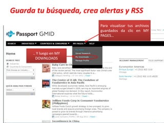 Guarda tu búsqueda, crea alertas y RSSLlena el formularioCuando estés registrado,  consulta la base, logeándote primero  con tu usuario