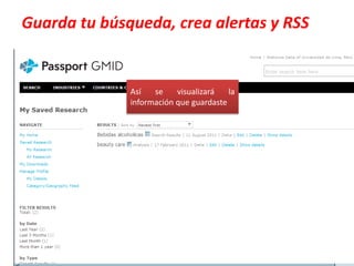 Guarda tu búsqueda, crea alertas y RSSLogeado, podrás guardar tu información, dando clic en este ícono
