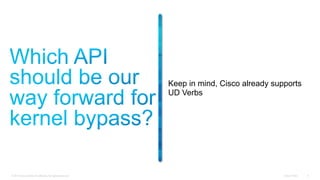© 2015 Cisco and/or its affiliates. All rights reserved. Cisco Public 5
Keep in mind, Cisco already supports
UD Verbs
 