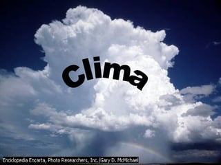 Clima 