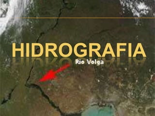 HIDROGRAFIA
 