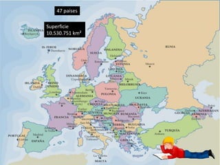 47 países

Superficie
10.530.751 km²
 