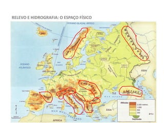 RELEVO E HIDROGRAFIA: O ESPAÇO FÍSICO
 