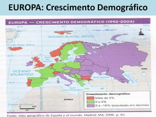 EUROPA: Crescimento Demográfico
 