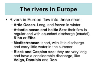 Mediterranean Rivers Europa and spain | PPT