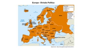 Europa - Divisão Política
 