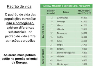 Em 2004Com a admissão de oito países do Leste Europeu na União EuropeiaTendo em vista os investimentos que o Oeste Europeu destinou aos novos ingressantes.O fluxo de imigrantes sofreu modificaçãoNas últimas décadas do século XX, cresceram as ondas de migração interna, ou seja, de pessoas provenientes de países da própria Europa