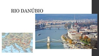RIO DANÚBIO
 