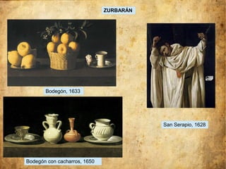 Bodegón, 1633
San Serapio, 1628
ZURBARÁN
Bodegón con cacharros, 1650
 