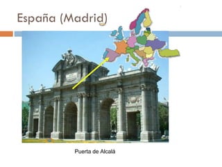 España (Madrid) Puerta de Alcalá 