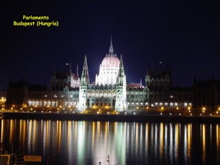Parlamento Budapest (Hungría) 