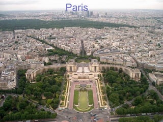 Paris
 