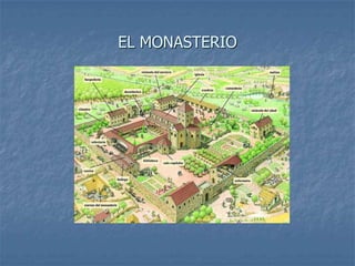 EL MONASTERIO
 