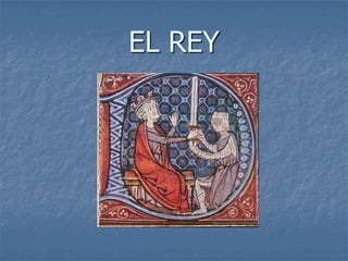 EL REY
 