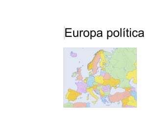 Europa política
 
