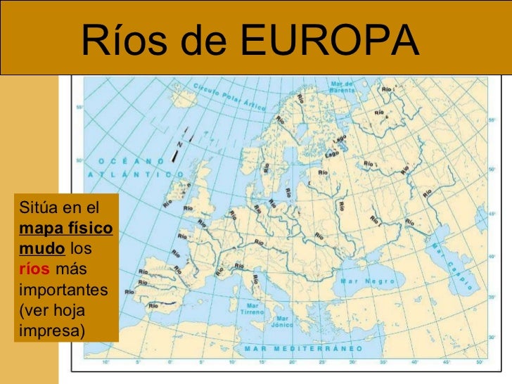 Resultado de imagen de MAPAS DE RIOS DE EUROPA