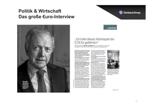 Politik & Wirtschaft 
Das große €uro-Interview 
11 
 