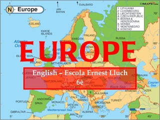 EUROPE English – Escola Ernest Lluch 6è 