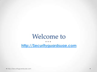 Welcome to
http://Securityguardsuae.com

http://Securityguardsuae.com

 