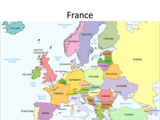 France
 