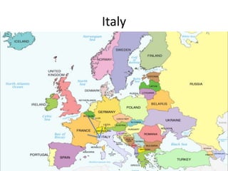 Italy
 