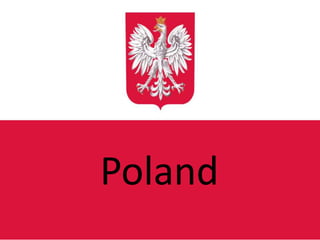Poland
 