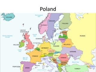 Poland
 