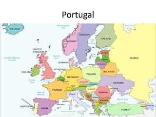 Portugal
 
