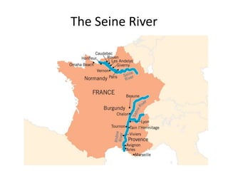 The Seine River
 