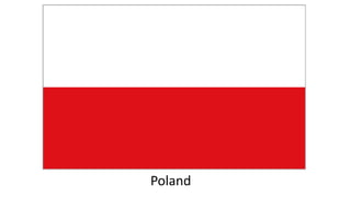 Poland
 