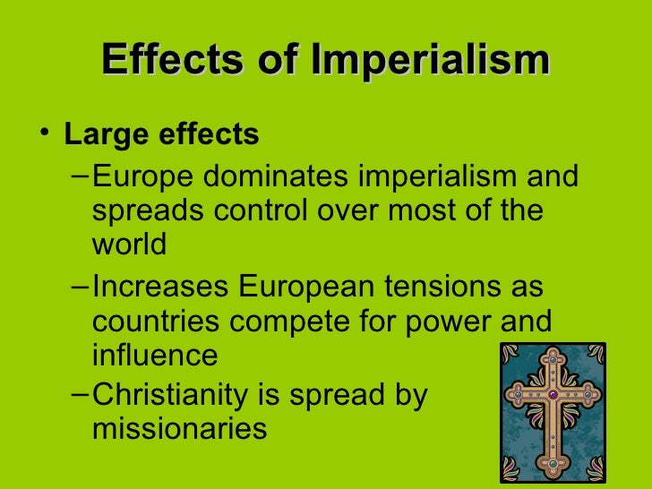 Describe The Causes And Effects Of European