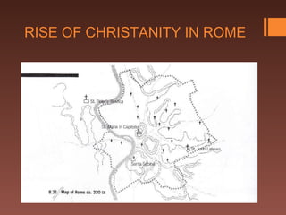 RISE OF CHRISTANITY IN ROME
 