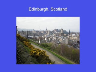 Edinburgh, Scotland 