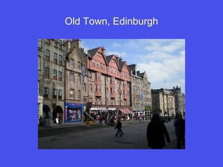 Old Town, Edinburgh 