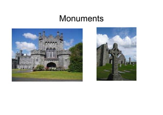 Monuments
 