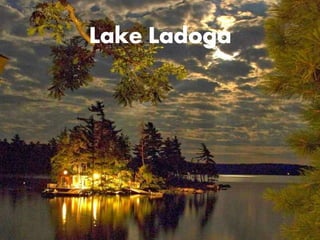 Lake Ladoga
 