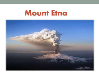 Mount Etna
 
