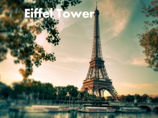 Eiffel Tower
 