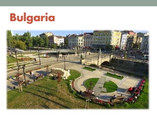 Bulgaria
 