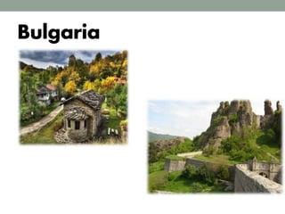 Bulgaria
 