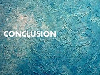 CONCLUSION
 