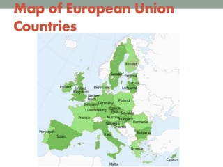 Map of European Union
Countries
 