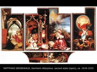 MATTHIAS GRÜNEWALD, Isenheim Altarpiece, second state (open), ca. 1510-1515
 