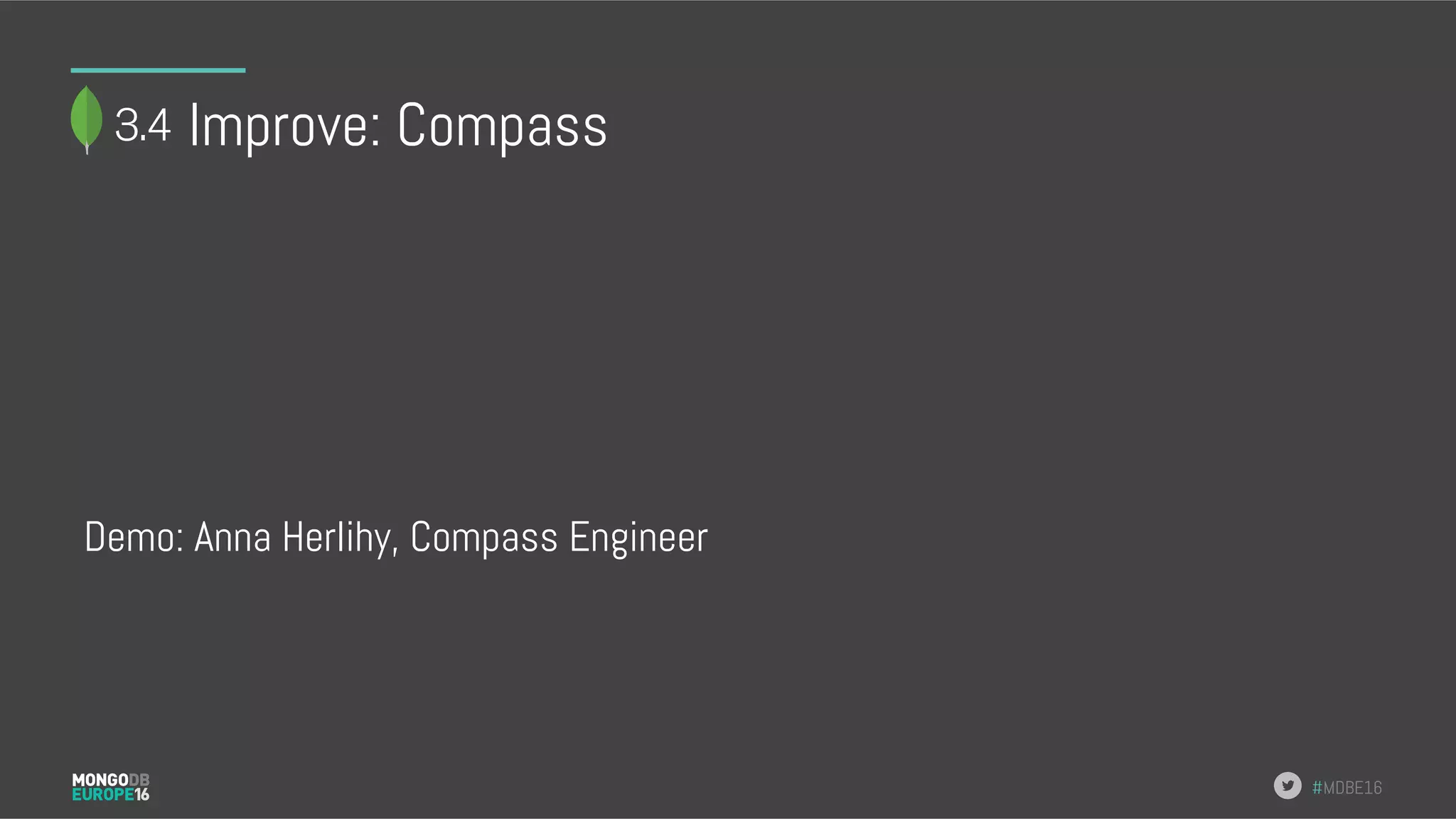 #MDBE16 Improve: Compass Demo: Anna Herlihy, Compass Engineer 
