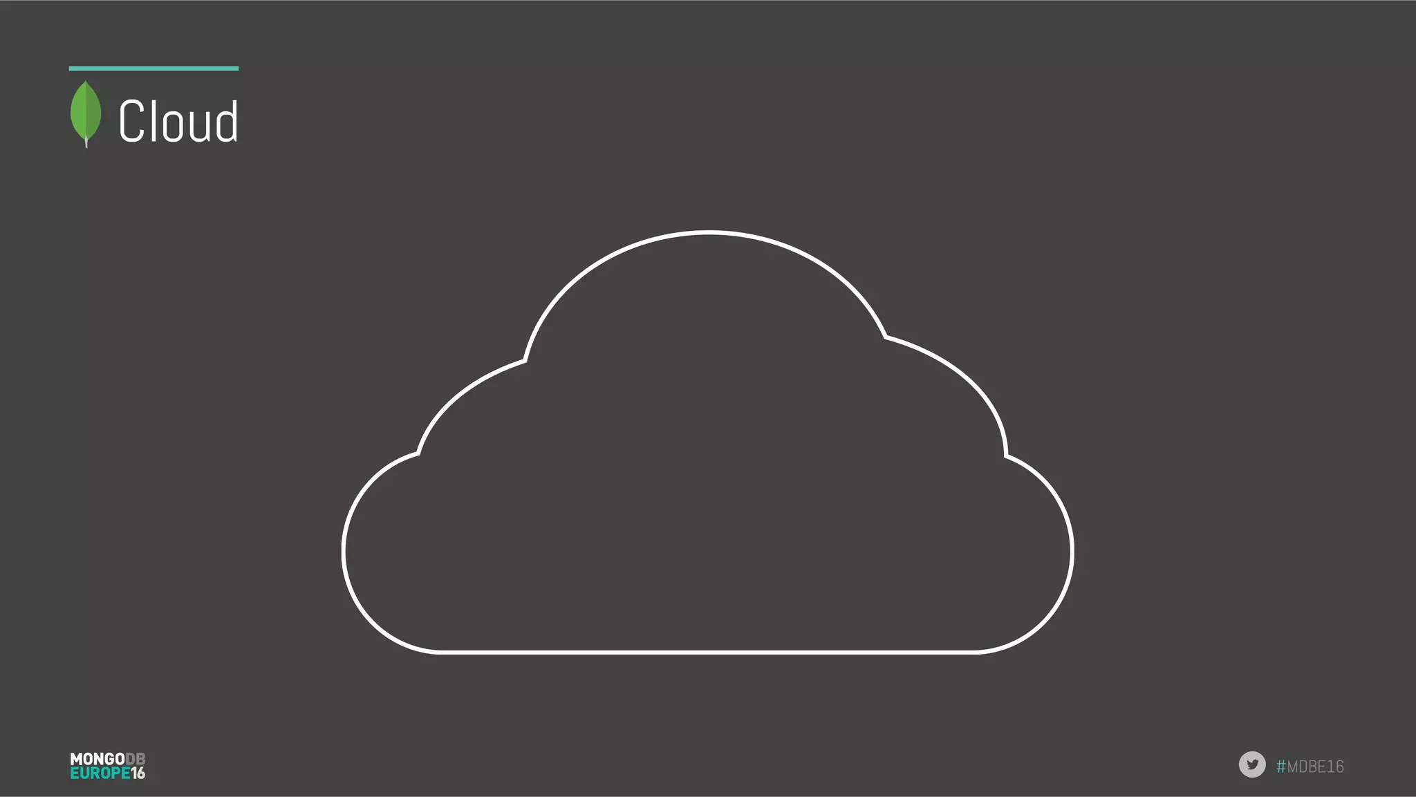 #MDBE16 Cloud 